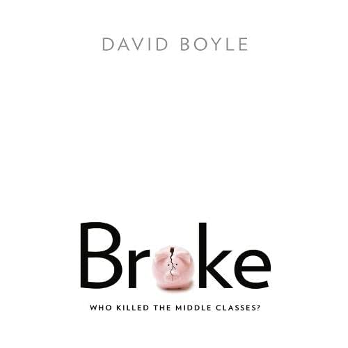 Broke: Who Killed the Middle Classes?