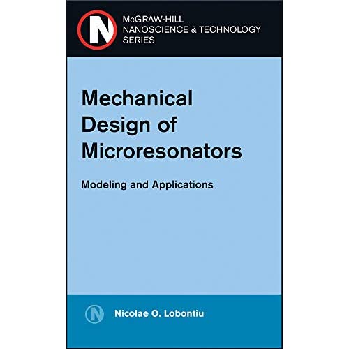 Mechanical Design of Microresonators: Modeling and Applications (MECHANICAL ENGINEERING)