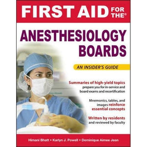 First Aid for the Anesthesiology Boards