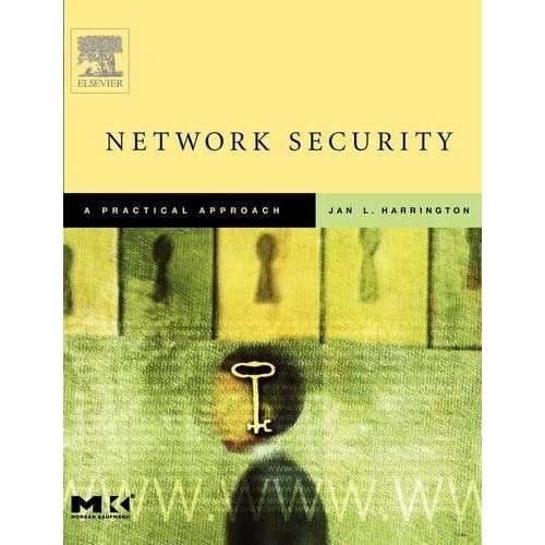 Network Security: A Practical Approach (The Morgan Kaufmann Series in Networking)
