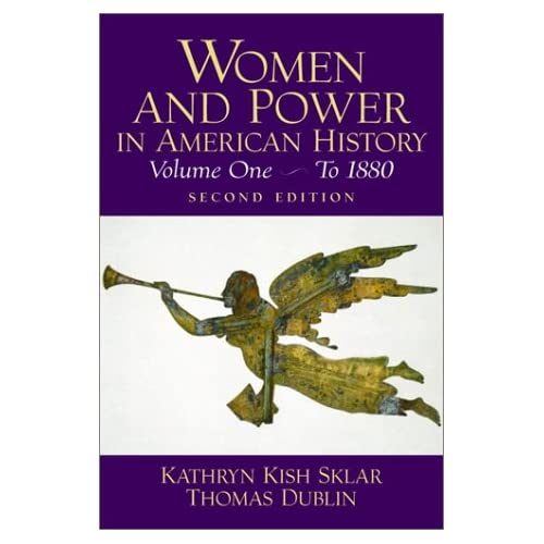Women and Power in American History, Volume I