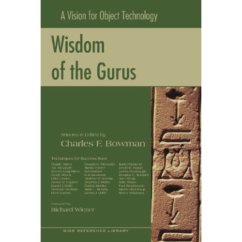 Wisdom of the Gurus: A Vision for Object Technology: 8 (SIGS Reference Library, Series Number 8)