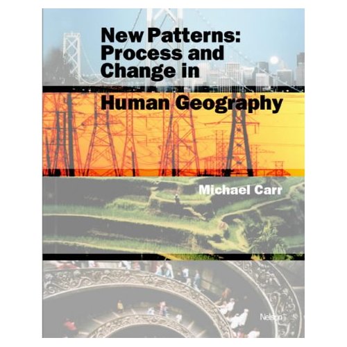 New Patterns - Process and Change in Human Geography