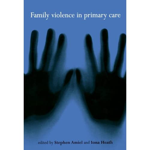 Family Violence In Primary Care (Medicine)