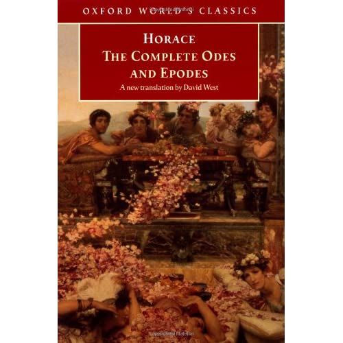 The Complete Odes and Epodes (Oxford World's Classics)