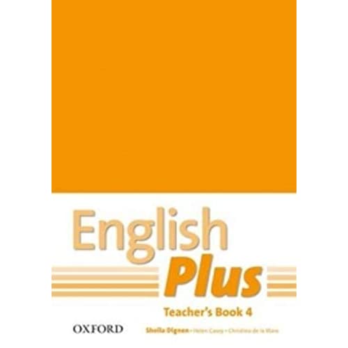 English Plus: 4: Teacher's Book with photocopiable resources: An English secondary course for students aged 12-16 years.