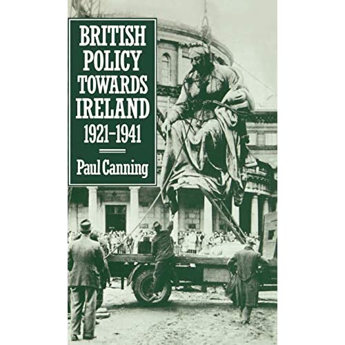 British Policy Towards Ireland 1921-1941