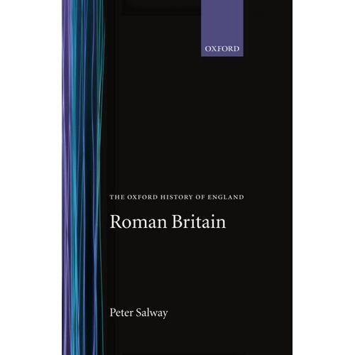Roman Britain (Oxford History of England)