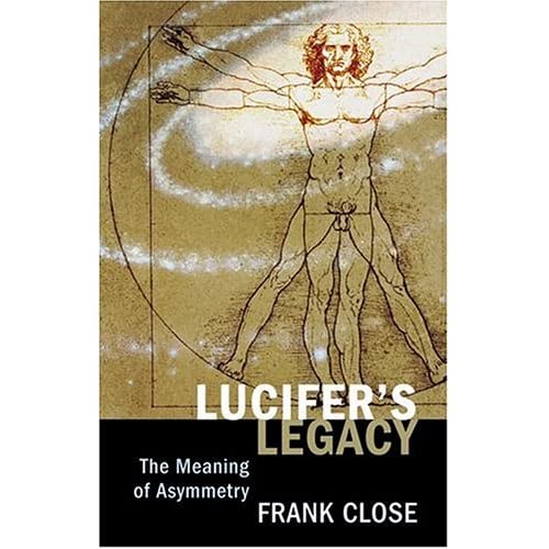 Lucifer's Legacy: The Meaning of Asymmetry