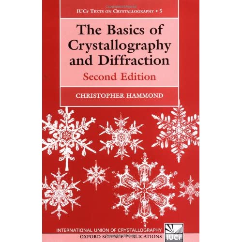 The Basics of Crystallography and Diffraction: No. 5 (International Union of Crystallography Texts on Crystallography)