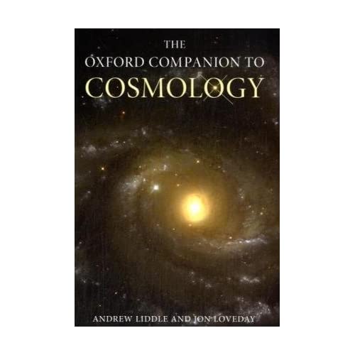 The Oxford Companion to Cosmology (Oxford Companions)