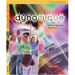 Équipe dynamique: Students' Book Foundation (EQUIPE DYNAMIQUE (10-11))