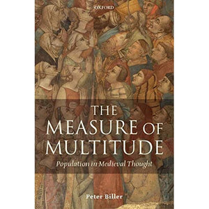 The Measure of Multitude: Population in Medieval Thought