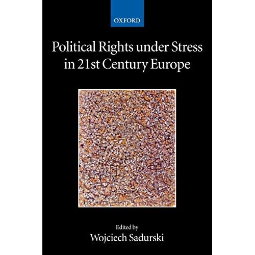 Political Rights under Stress in 21st Century Europe (Collected Courses of the Academy of European Law)