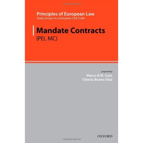 Principles of European Law: Mandate Contracts (European Civil Code Series)