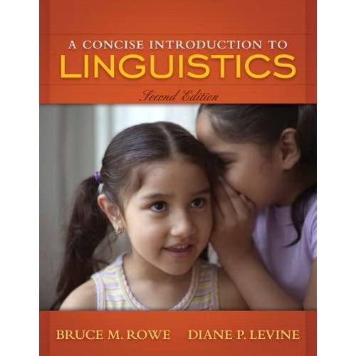 A Concise Introduction to Linguistics: United States Edition