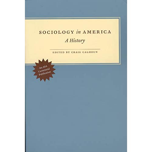 Sociology in America: A History