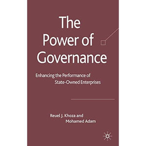 The Power of Governance: Enhancing the Performance of State-Owned Enterprises