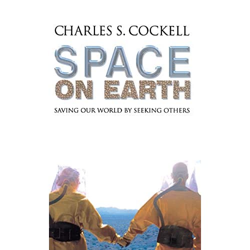 Space on Earth: Saving Our World By Seeking Others (Macmillan Science)