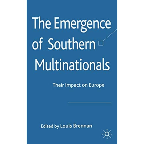 The Emergence of Southern Multinationals: Their Impact on Europe