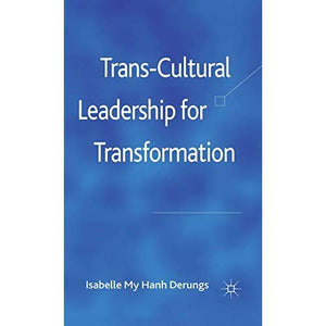 Trans-Cultural Leadership for Transformation