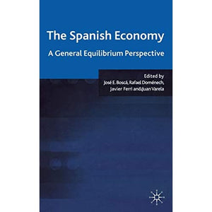 The Spanish Economy: A General Equilibrium Perspective