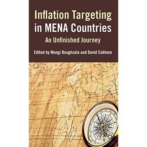 Inflation Targeting in MENA Countries: An Unfinished Journey