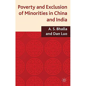 Poverty and Exclusion of Minorities in China and India