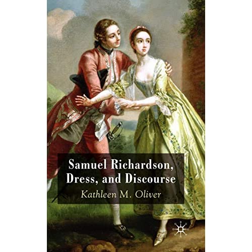 Samuel Richardson, Dress, and Discourse