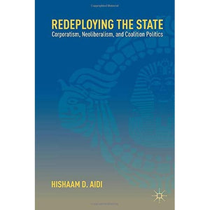 Redeploying the State: Corporatism, Neoliberalism, and Coalition Politics