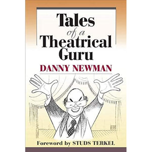 Tales of a Theatrical Guru (Music in American Life)