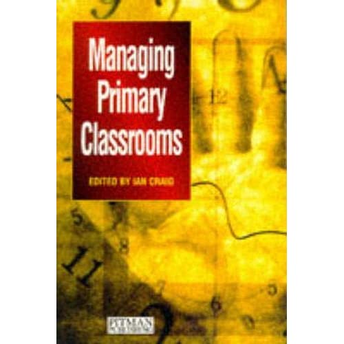 Managing Primary Classrooms