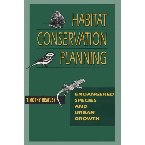 Habitat Conservation Planning: Endangered Species and Urban Growth