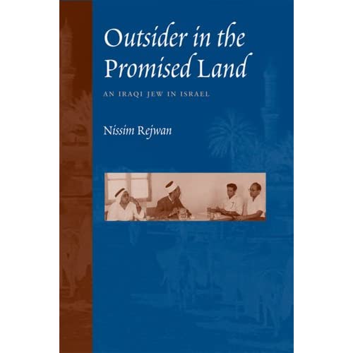 Outsider in the Promised Land: An Iraqi Jew in Israel