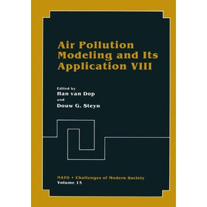 Air Pollution Modeling and Its Application VIII: 15 (Nato Challenges of Modern Society, 15)