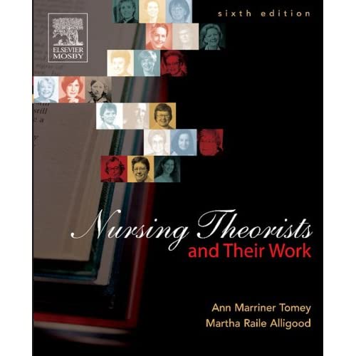 Nursing Theorists and Their Work