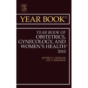 Year Book of Obstetrics, Gynecology and Women's Health,2010: Volume 2010 (Year Books)