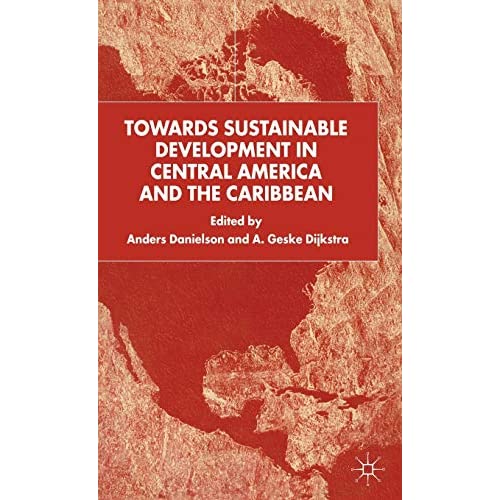 Towards Sustainable Development in Central America and the Caribbean