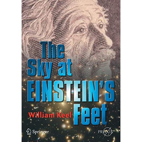 The Sky at Einstein's Feet (Springer Praxis Books)