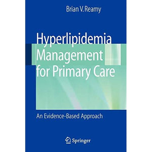 Hyperlipidemia Management for Primary Care: An Evidence-Based Approach