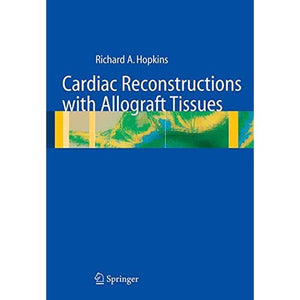 Cardiac Reconstructions with Allograft Tissues
