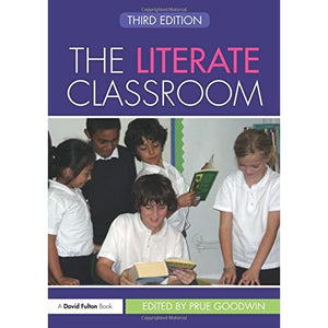 The Literate Classroom (David Fulton Books)