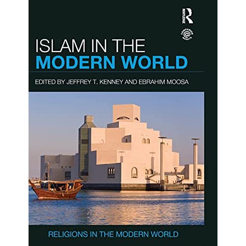 Islam in the Modern World (Religions in the Modern World)