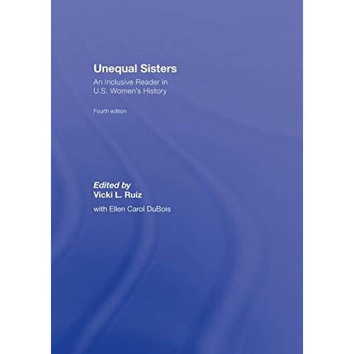 Unequal Sisters: An Inclusive Reader in US Women's History