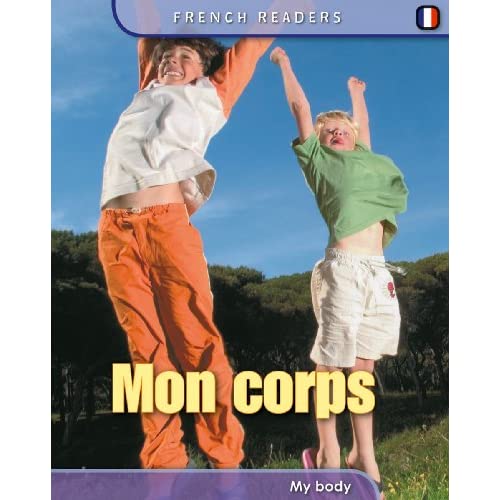 My Body (Primary French Readers)