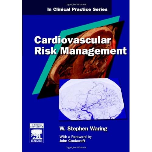 In Clinical Practice: Cardiovascular Risk Management (Churchill's In Clinical Practice)