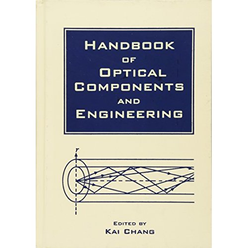 Handbook of Optical Components and Engineering
