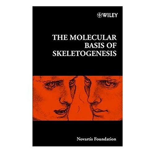 The Molecular Control of Skeletogenesis (Novartis Foundation Symposia)