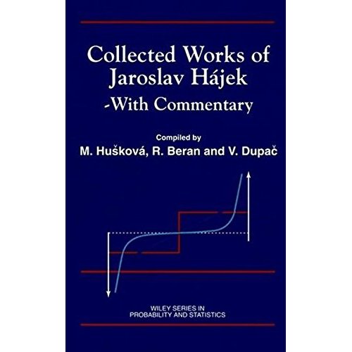 Collected Works of Jaroslav Hajek: With Commentary: 320 (Wiley Series in Probability and Statistics)