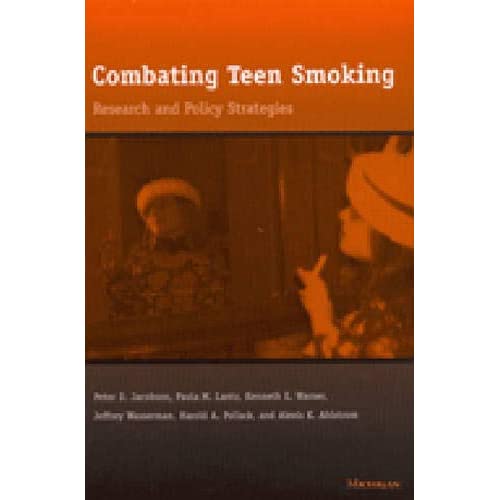 Combating Teen Smoking: Research and Policy Strategies